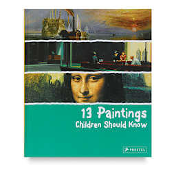 13 Paintings Children Should Know - Front cover of Book
