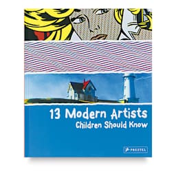 13 Modern Artists Children Should Know - Front cover of Book
