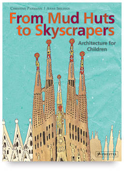 From Mud Huts to Skyscrapers - Front cover of Book
