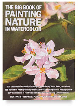 Big Book of Painting Nature in Watercolor
