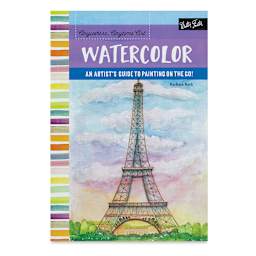 Anywhere Anytime Art: Watercolors