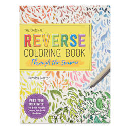 The Reverse Coloring Book: Through the Seasons - 8-1/2" x 11", 104 Pages, front cover