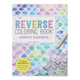 The Reverse Coloring Book: Mindful Journeys - 8-1/2" x 11", 104 Pages, front cover