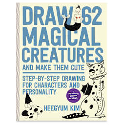 Draw 62 Magical Creatures and Make Them Cute - Front cover of Book
