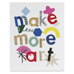 Roomytown Make More Art Fine Art Giclee Print - 11" x 14"