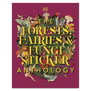 The Forest, Fairies, and Fungi Sticker Anthology