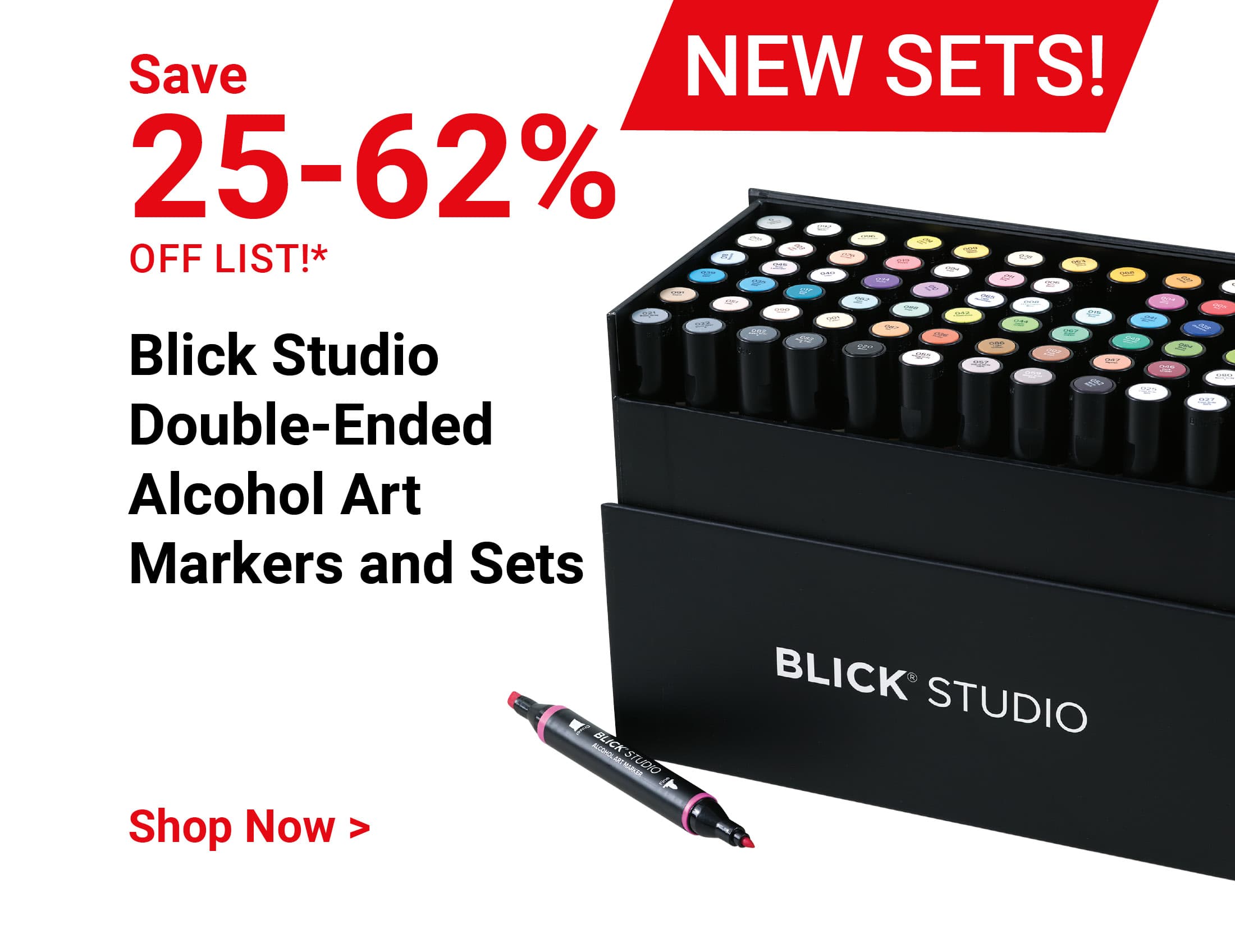 Save 25-62% off list! New Sets! Blick Studio Double-Ended Alcohol Art Markers and Sets. Shop Now.