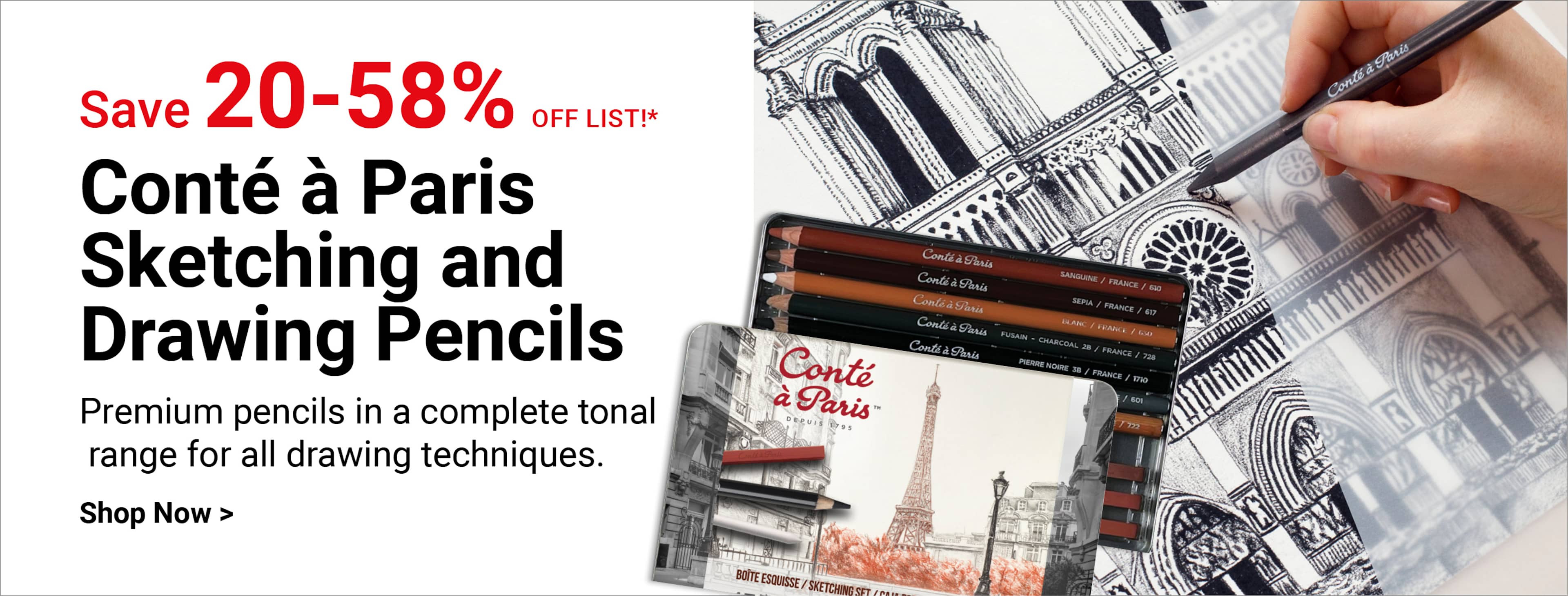 Save 20-58% off list! Conté à Paris Sketching and Drawing Pencils. A rich range of pencils for all sketching & drawing needs. Shop now.