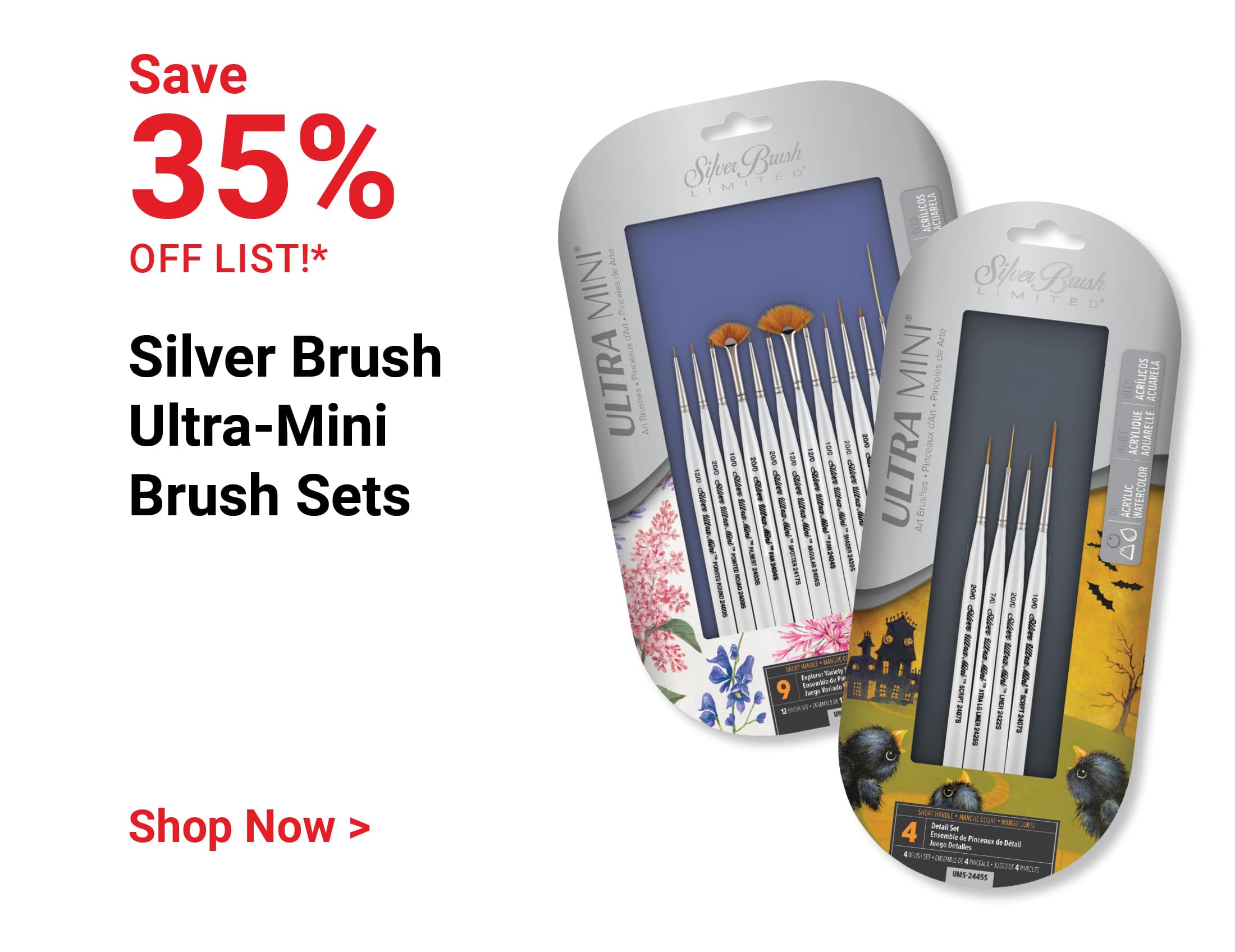 Save 35% off list! Silver Brush Ultra-Mini Brush Sets. Shop Now.