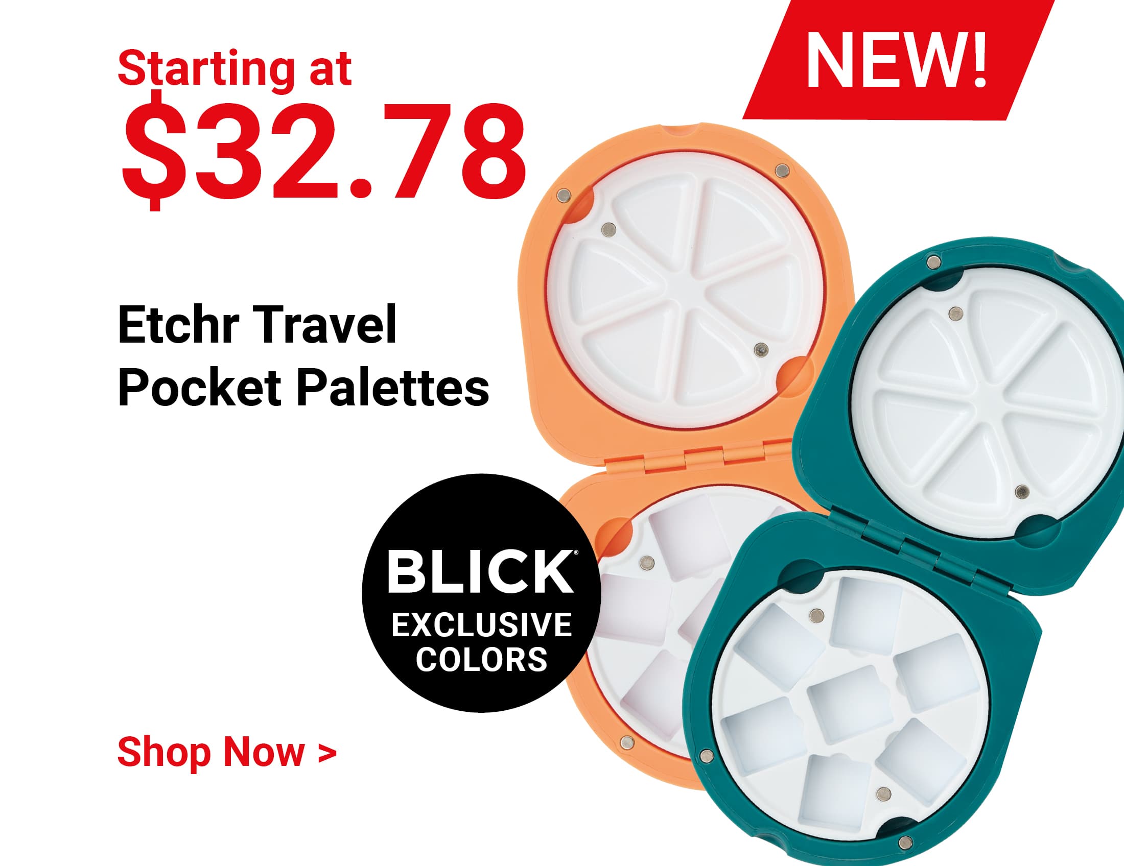 Starting at $32.78 NEW! Blick Exclusive Colors. Etchr Travel Pocket Palettes. Shop Now.