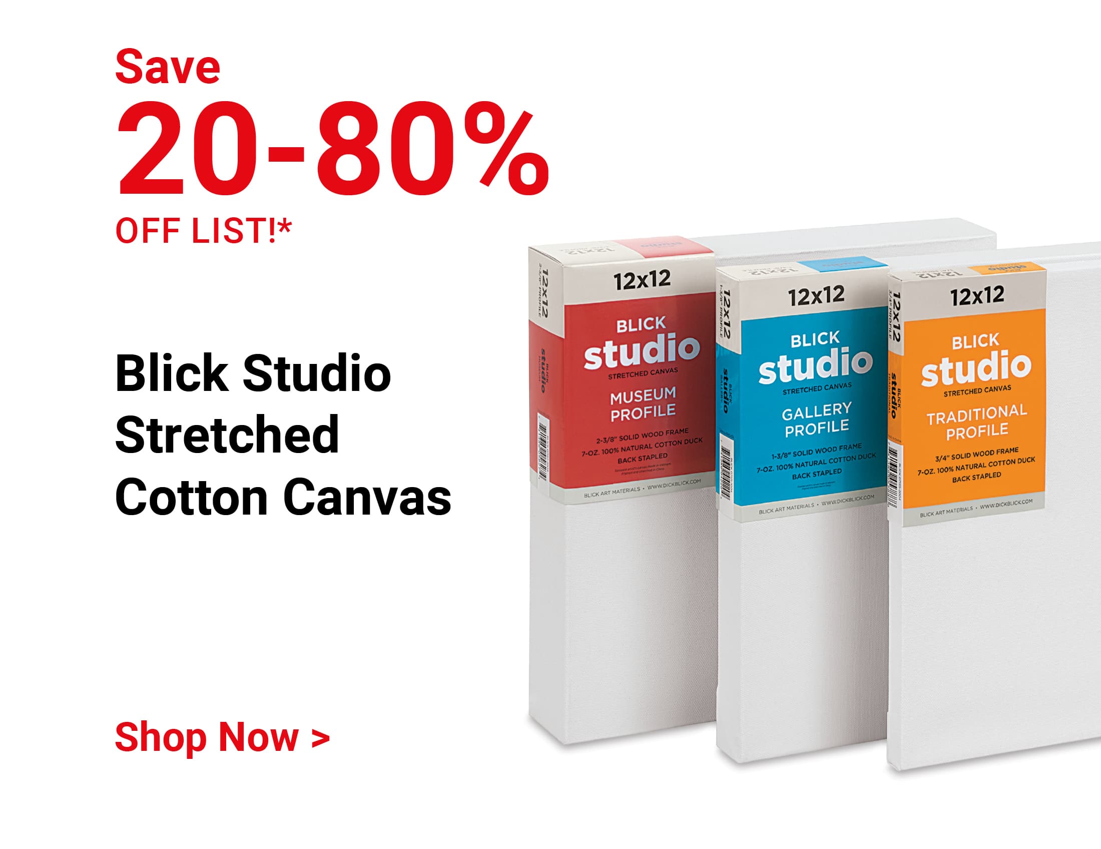Save 20-80% off list. Blick Studio Stretched Cotton Canvas. Shop Now.