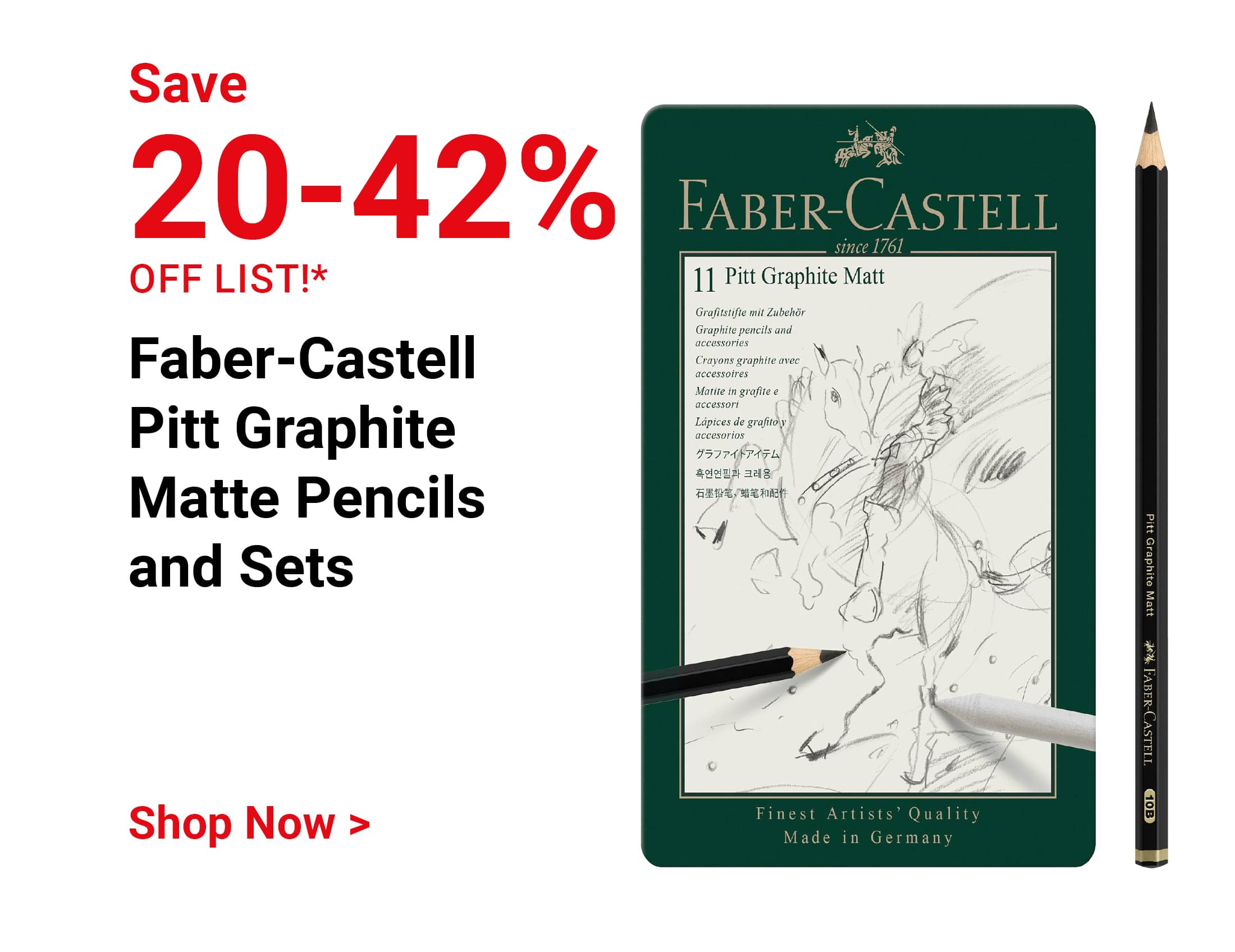 Save 20-42% off list! Faber-Castell Pitt Graphite Matte Pencils and Sets. Shop Now.