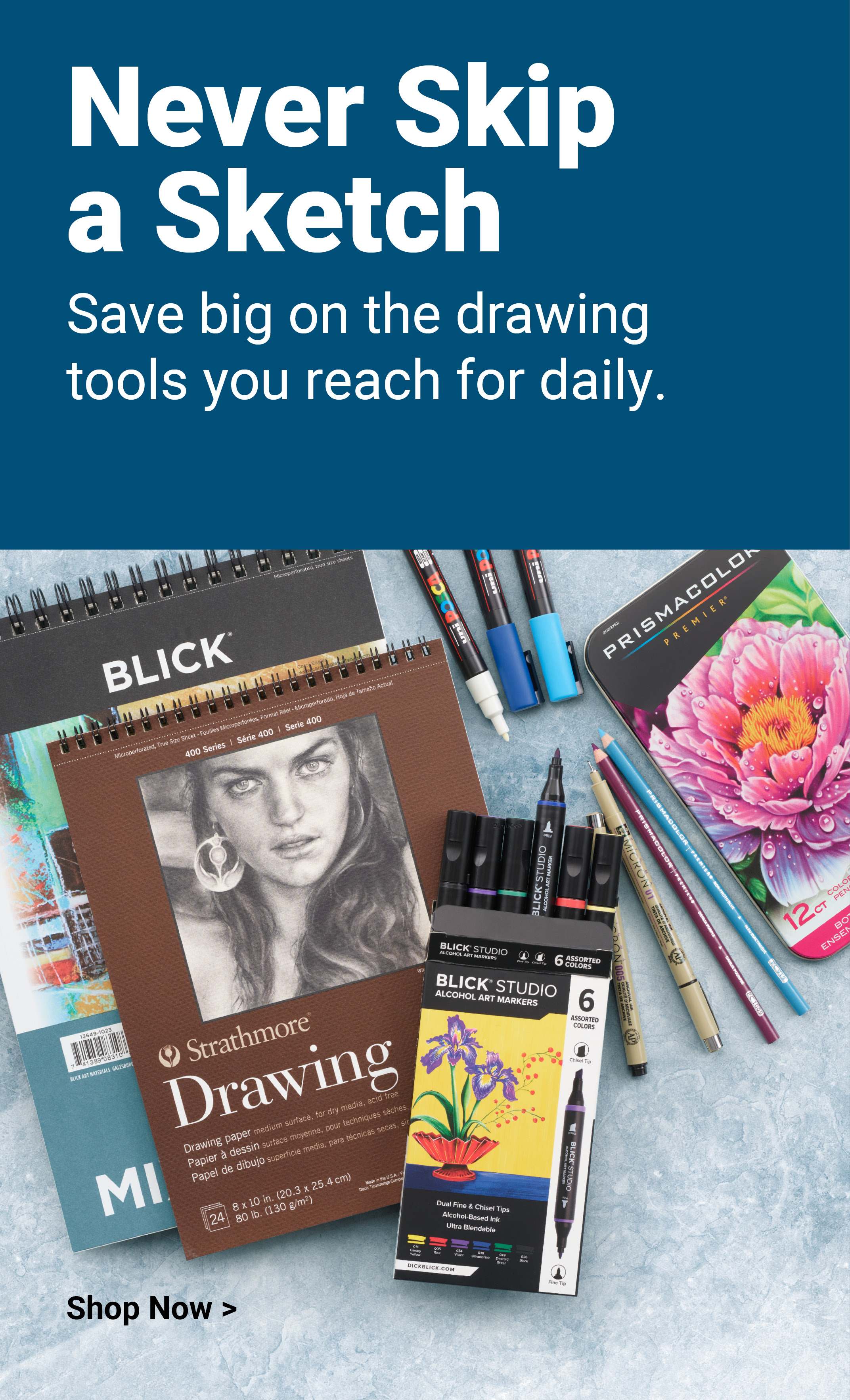Never Skip a Sketch. Save big on the drawing tools you reach for daily. Shop now.