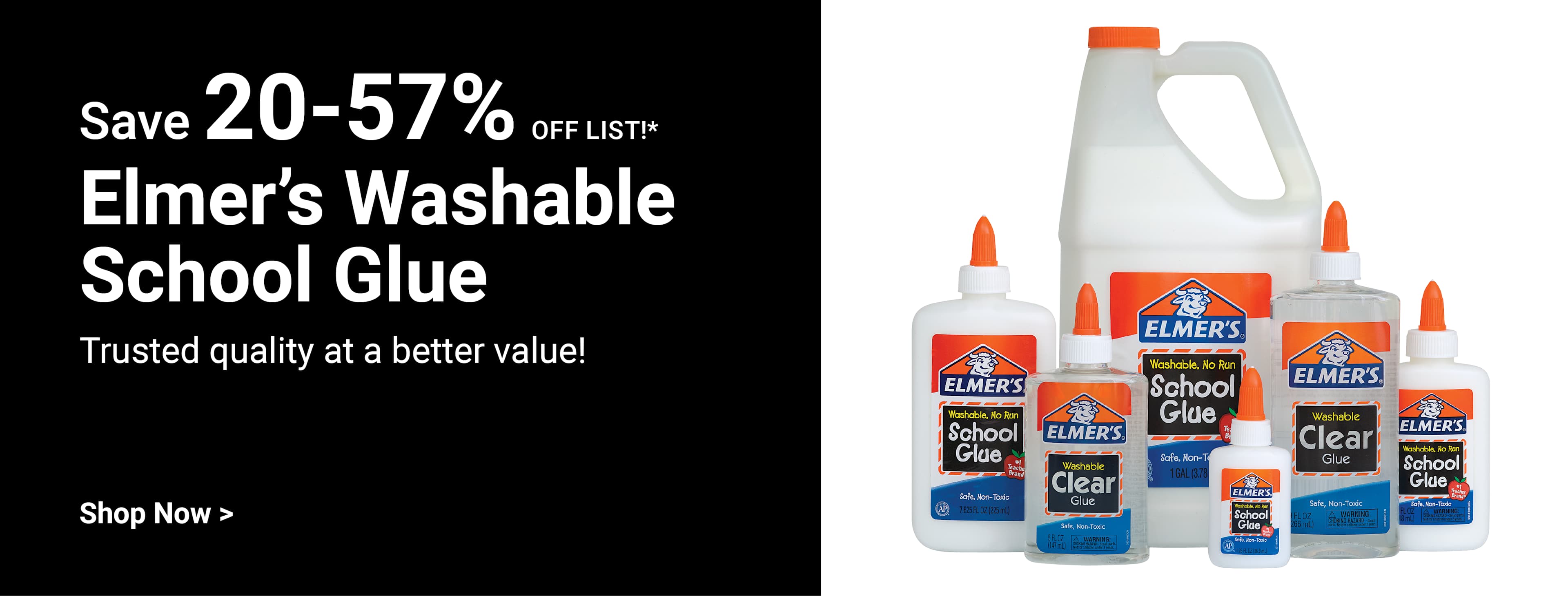 Save 20-57% off list! Elmer's Washable School Glue. Trusted quality at a better value! Shop now.