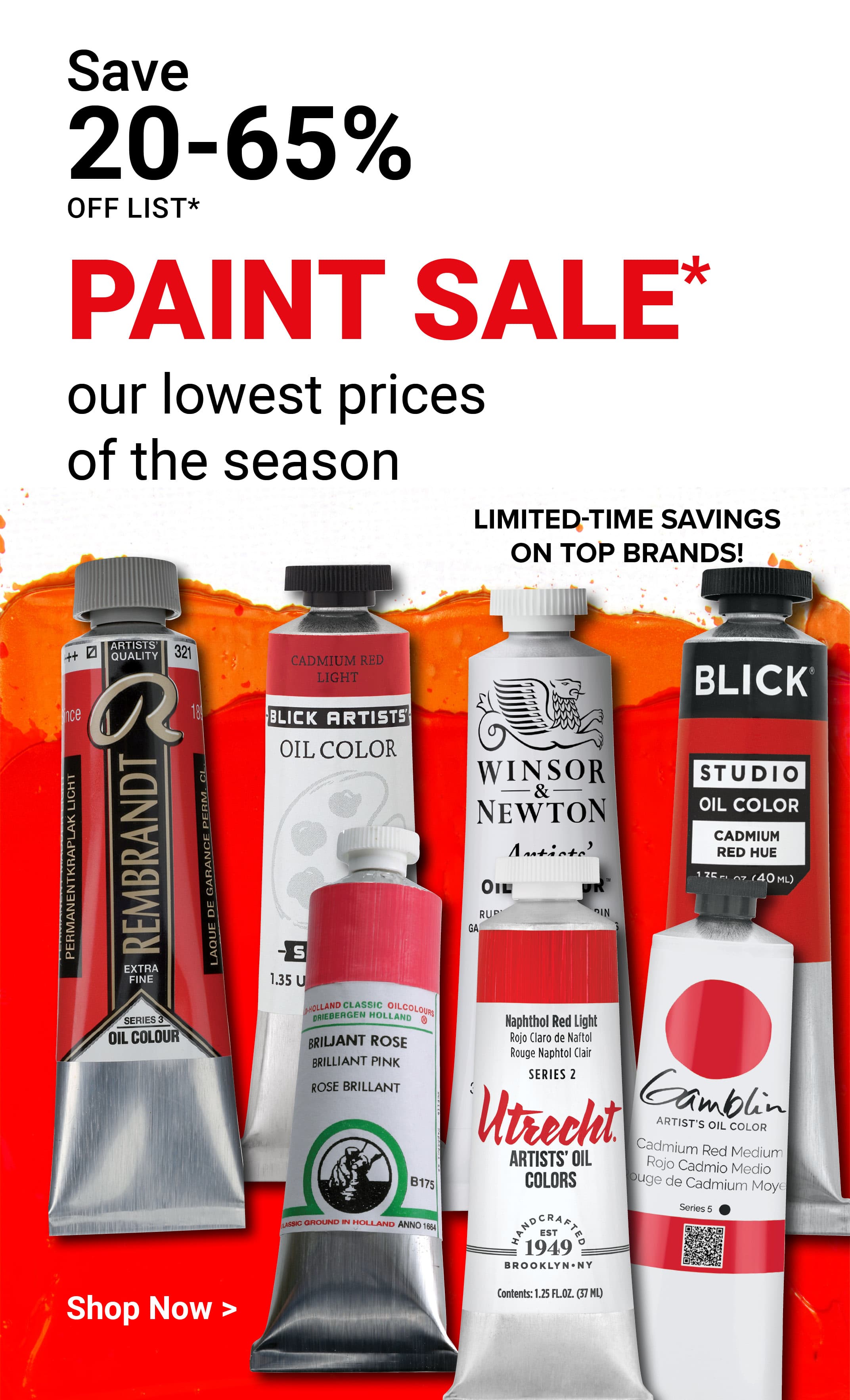 Save 20-65% off list. Paint Sale. Our lowest prices of the season. Limited-time savings on top brands! Shop now.