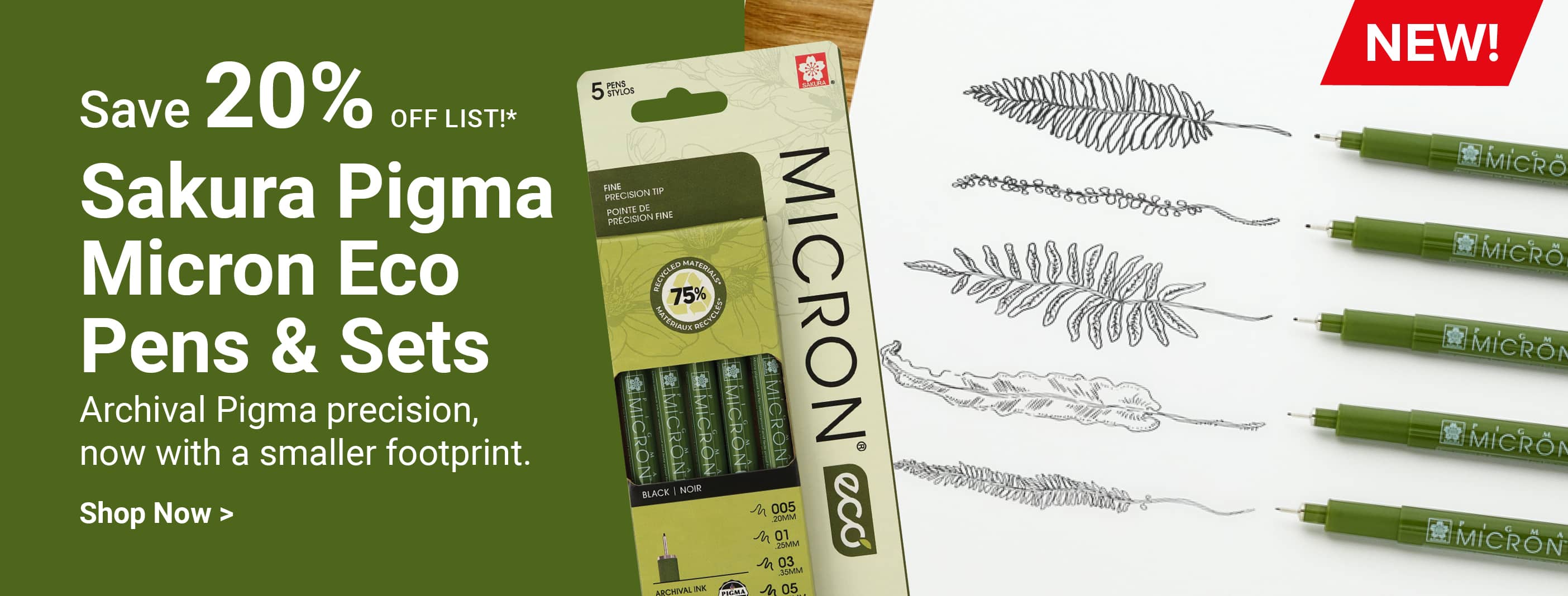Save 20% off list! New sets! Sakura Pigma Micron ECO Pens & Sets. Archival Pigma precision, now with a smaller footprint. Shop now.