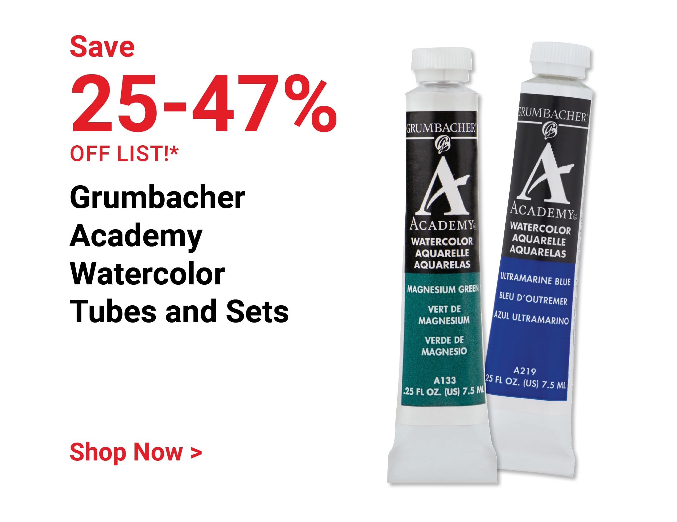 Save 25-47% off list! Grumbacher Academy Watercolor Tubes and Sets. Shop Now.