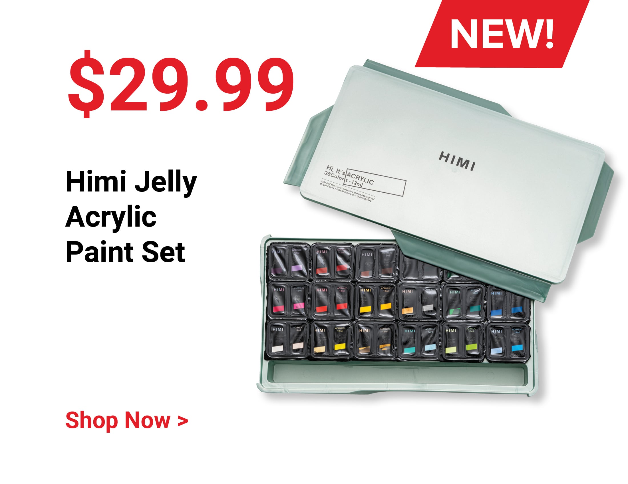 $29.99 New! Himi Jelly Acrylic Paint Set. Shop Now.