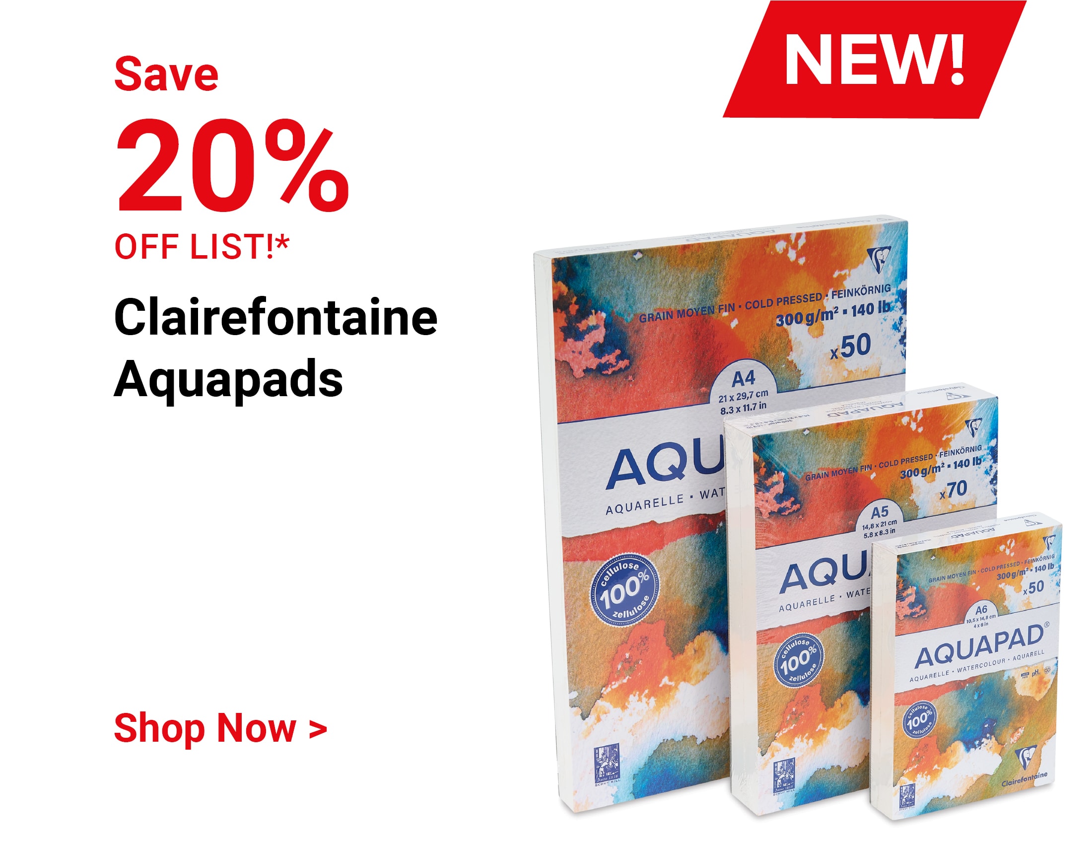 Save 20% off list! New! Clairefontaine Aquapads. Shop Now.