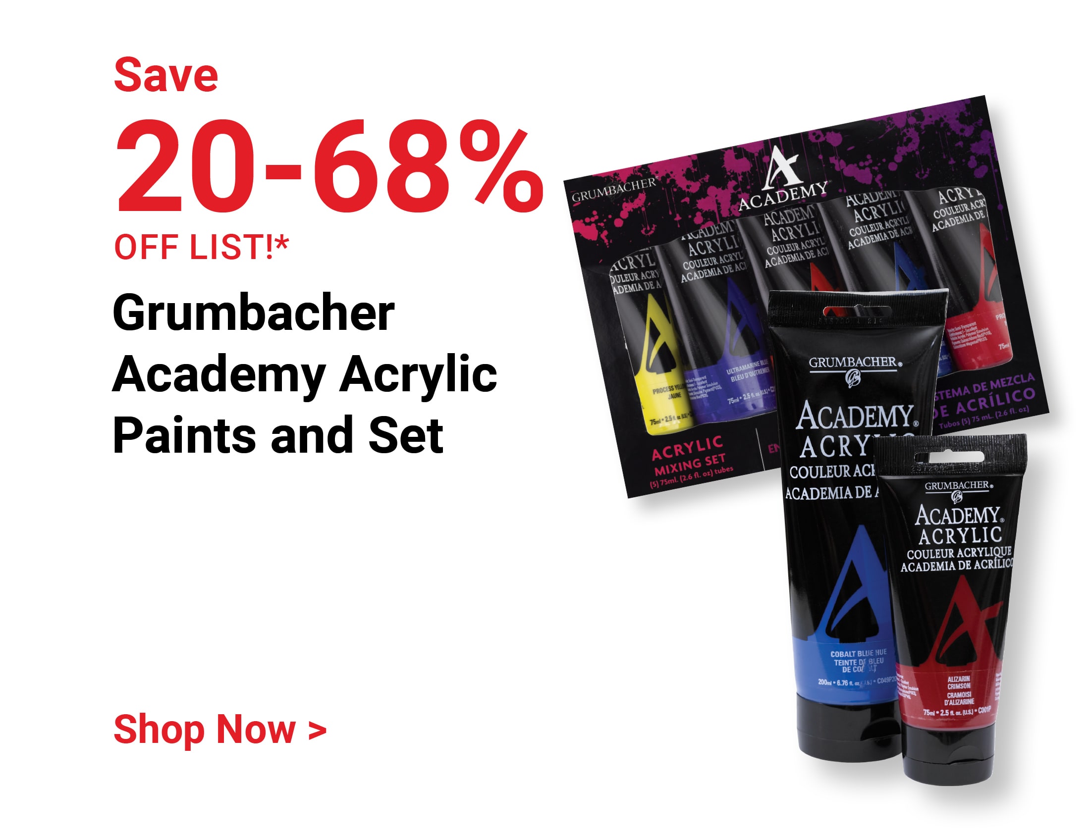 Save 20-68% off list! Grumbacher Academy Acrylic Paints and Set. Shop Now.