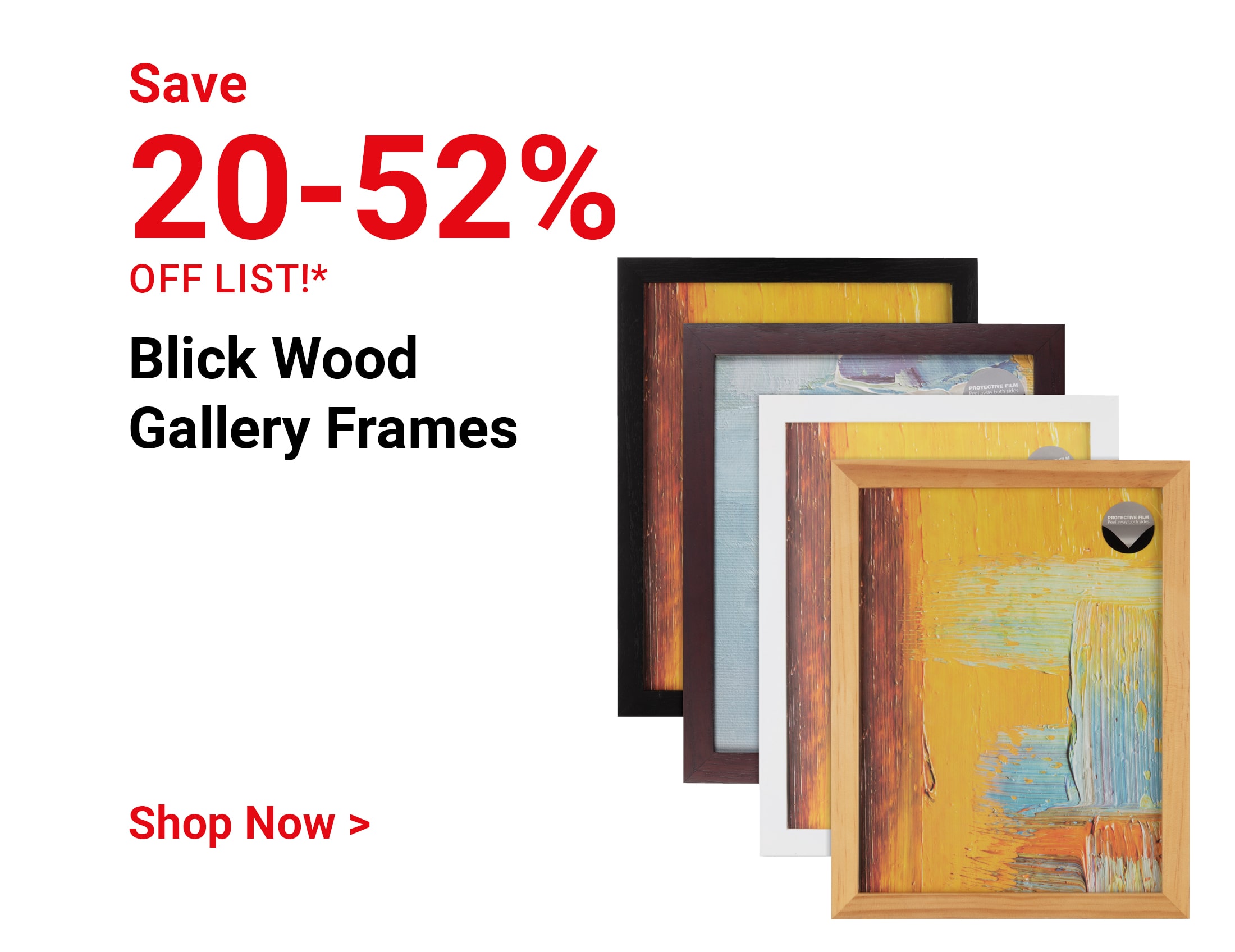 Save 20-52% off list! Blick Wood Gallery Frames. Shop Now.