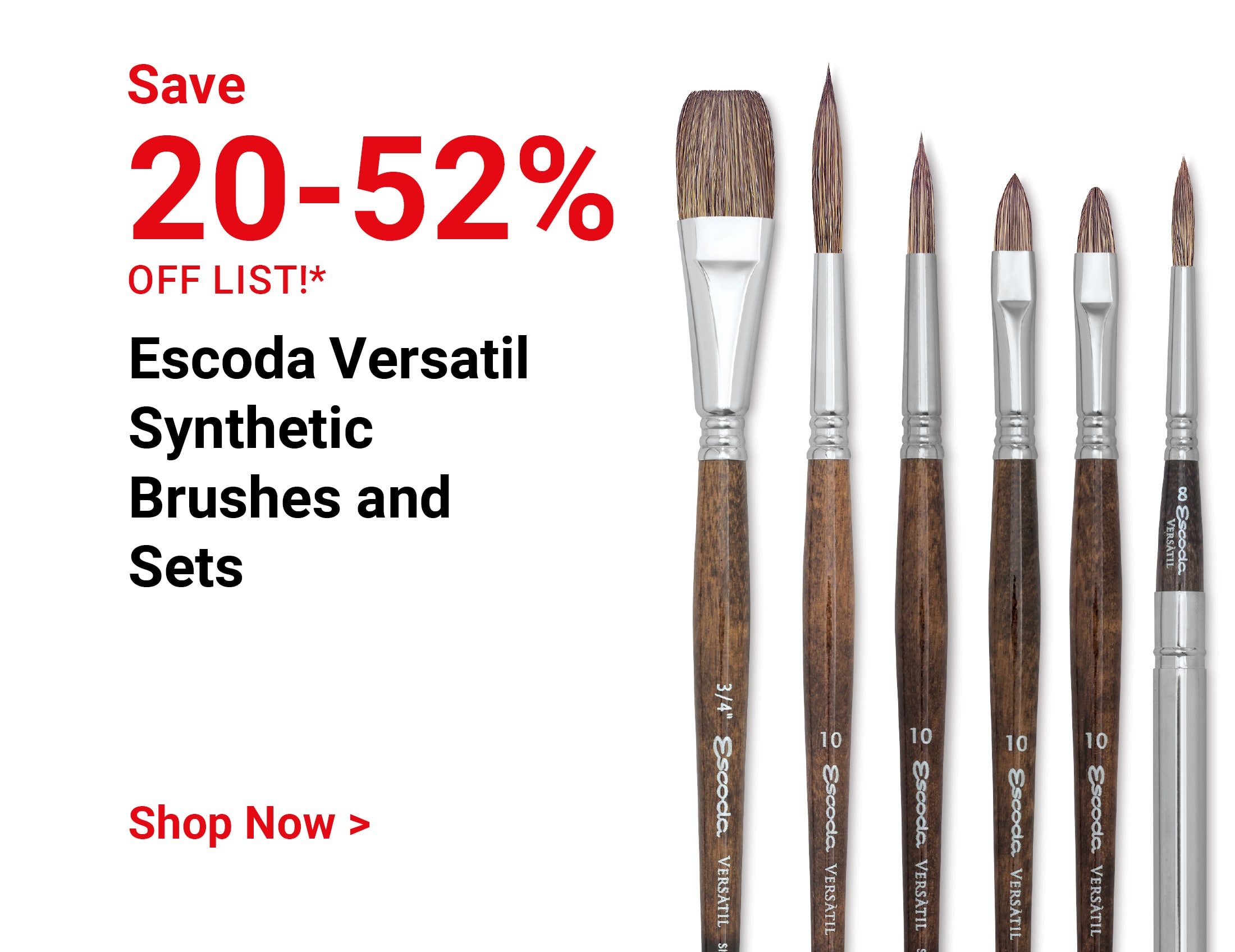 Save 20-52% off list! Escoda Versatil Synthetic Brushes and Sets. Shop Now.
