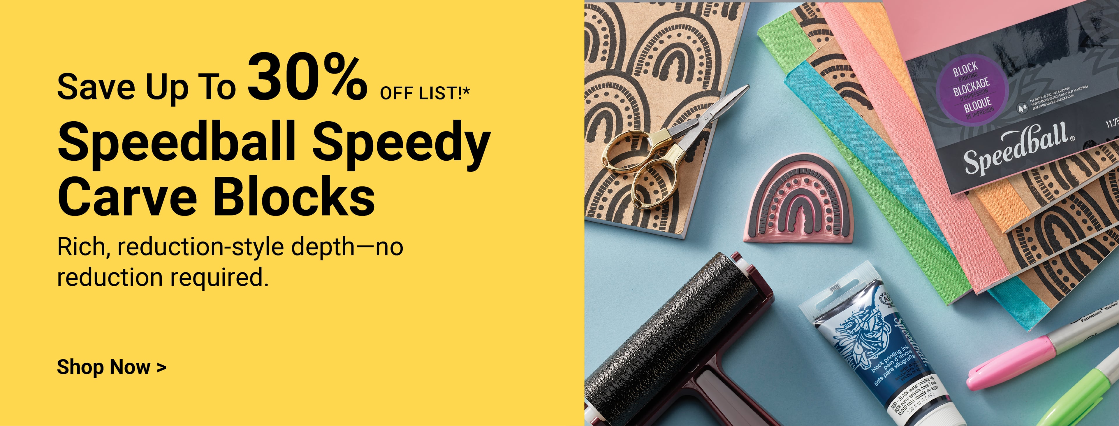 SAVE up to 30% OFF LIST! Speedball Speedy Carve Blocks. Rich, reduction-style depth—no reduction required. Shop now.