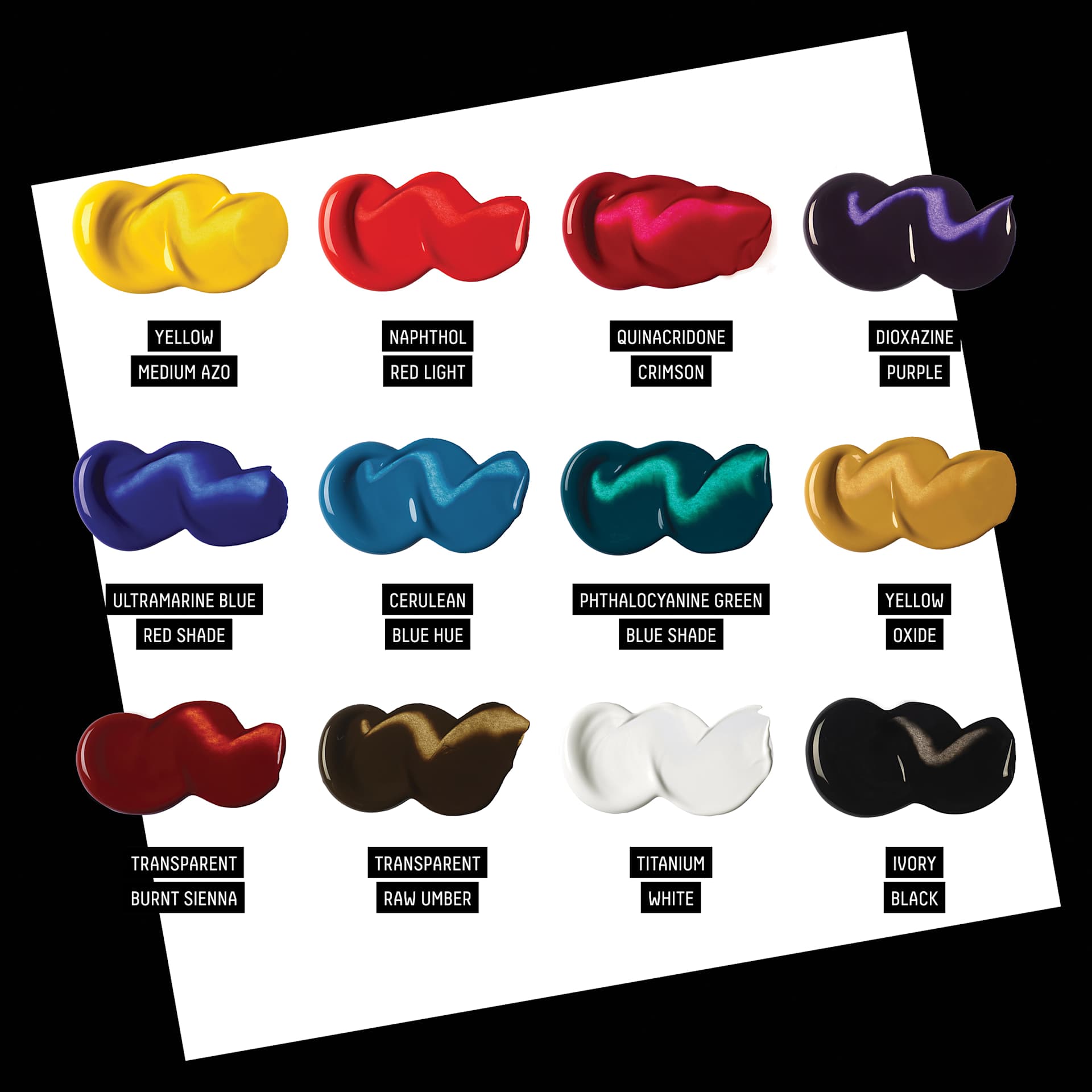 Yellow Medium Azo. Naphthol Red Light. Quinacridone Crimson. Dioxazine Purple. Ultramarine Blue Red Shade. Cerulean Blue Hue. Phthalo Green Blue Shade. Yellow Oxide. Transparent Burnt Sienna. Transparent Raw Umber. Titanium White. Ivory Black.