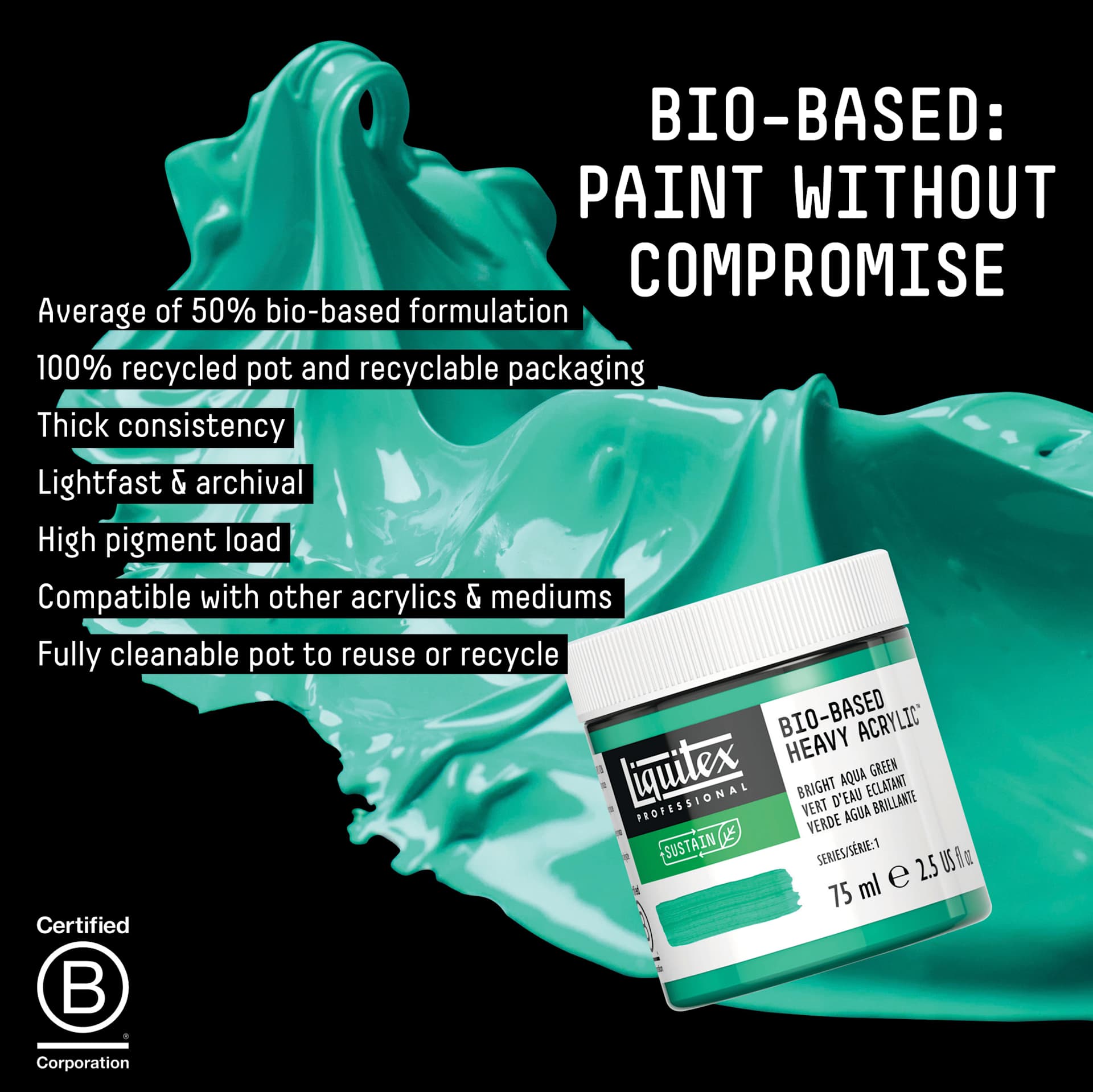 Liquitex Bio-Based Heavy Acrylic Paints are a thick consistency, highly pigmented, and lightfast that are compatible with other acrylics and mediums. Liquitex Bio-Based Heavy Acrylic Paints are a thick consistency, highly pigmented, and lightfast that are compatible with other acrylics and mediums.