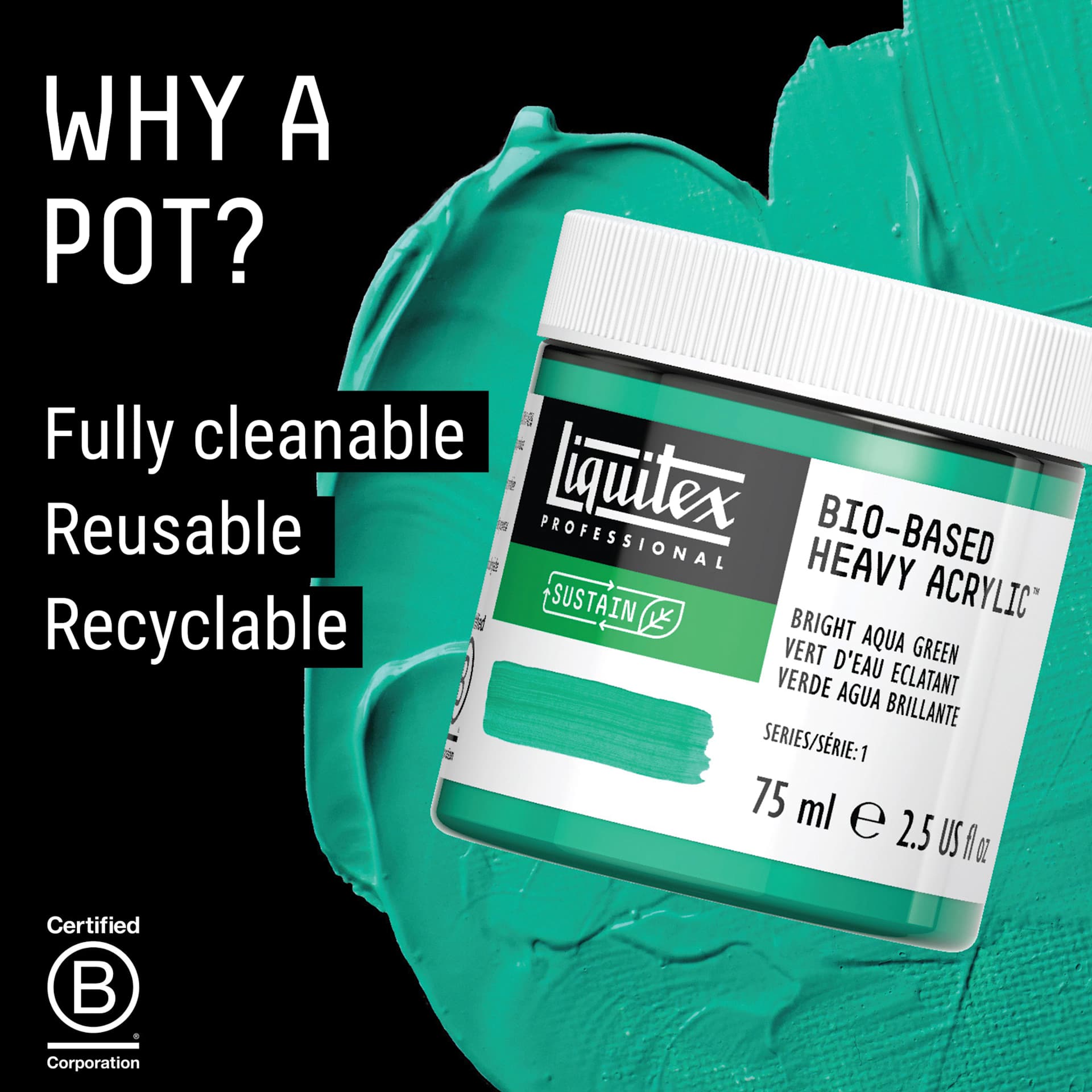 Liquitex Bio-Based Heavy Acrylic Paints packaging is fully reusable and recyclable. Liquitex Bio-Based Heavy Acrylic Paints packaging is fully reusable and recyclable.