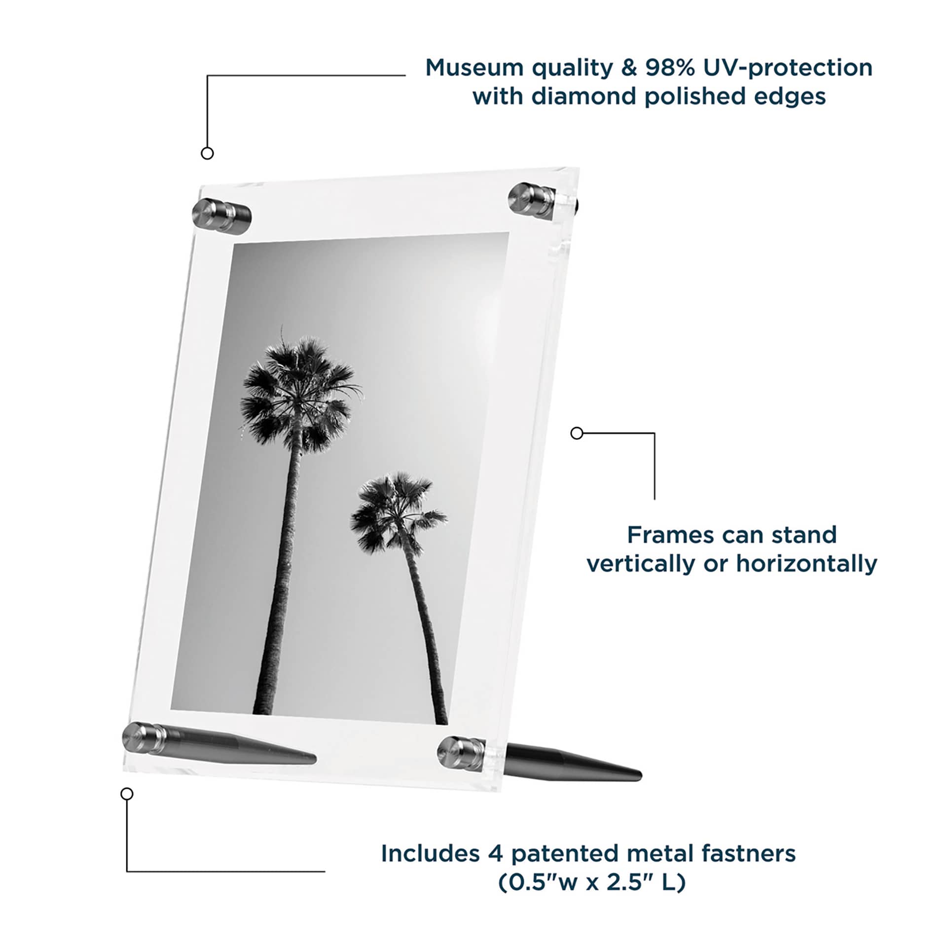 Wexel Art Acrylic Tabletop Frames, features Museum quality & 98% UV-protection with diamond polished edges. Frames can stand vertically or horizontally. Includes 4 patented metal fastners. (0.5"w x 2.5" L)
