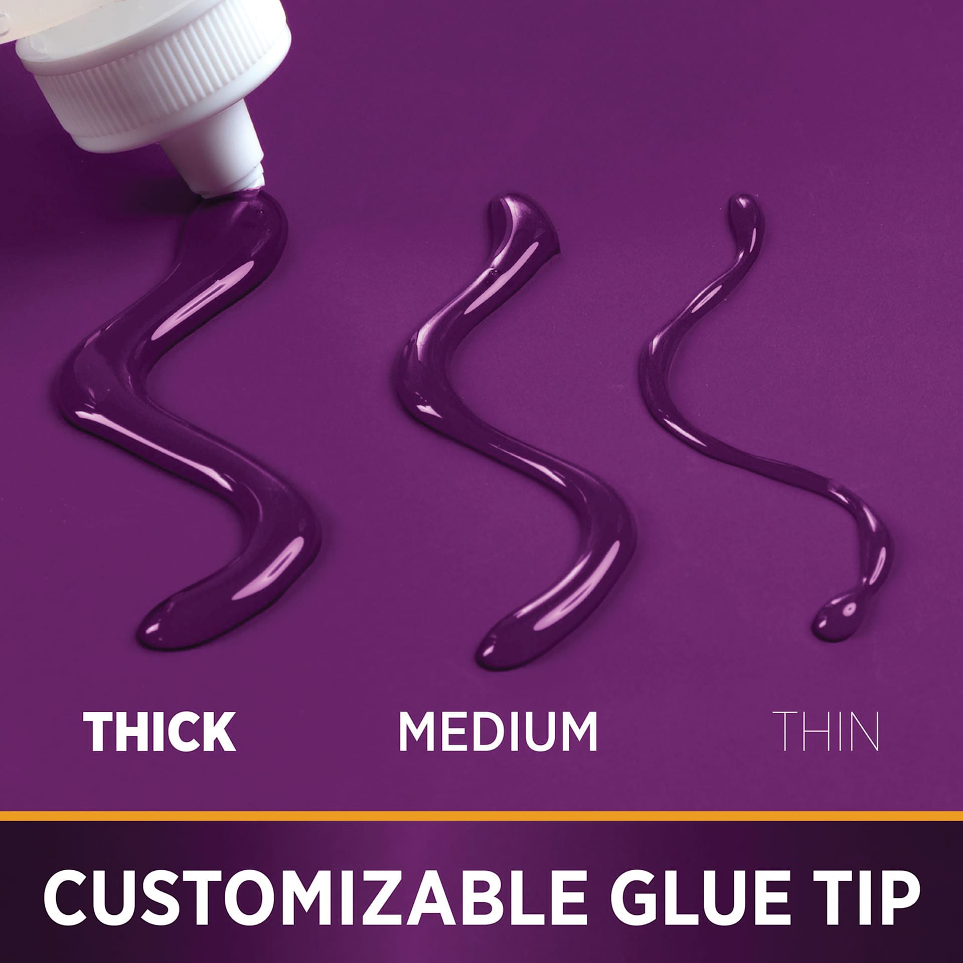 Customizable glue tip in thin, medium, and thick.