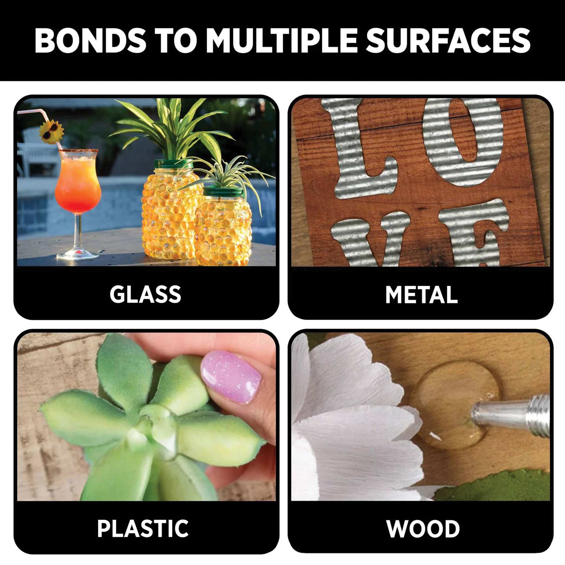 Bonds to multiple surfaces: glass, metal, plastic, and wood.