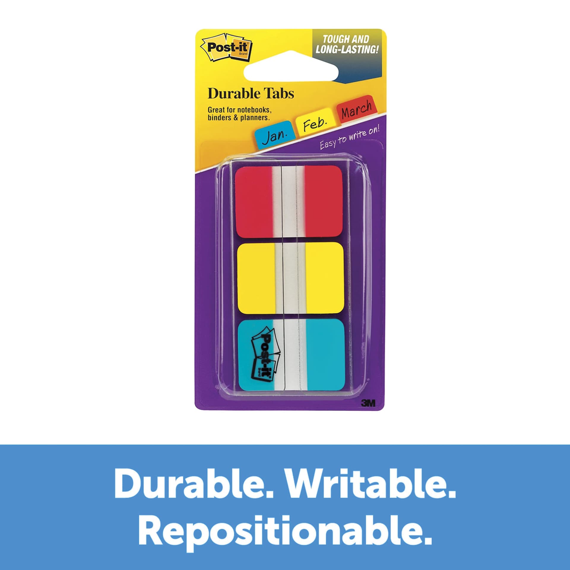 Durable. Writable. Repositionable. 