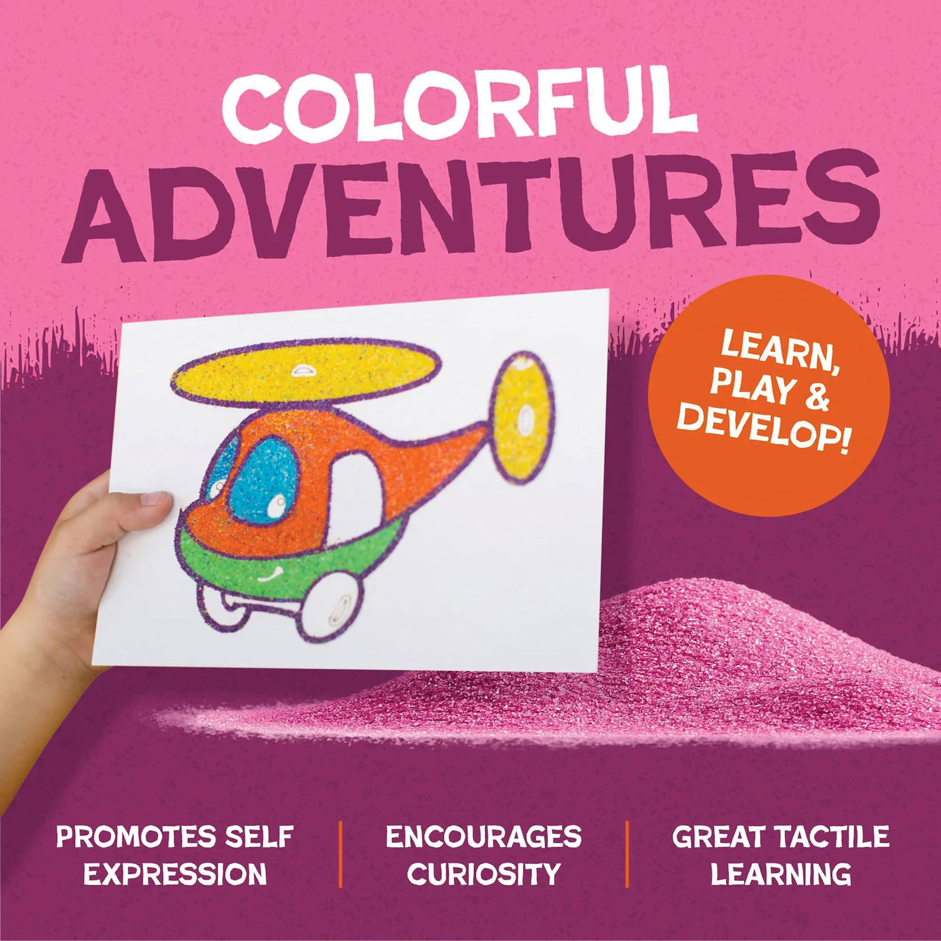 Colorful Adventures; Learn, Play, and Develop. Promotes self expression, encourages curiosity, great tactile learning