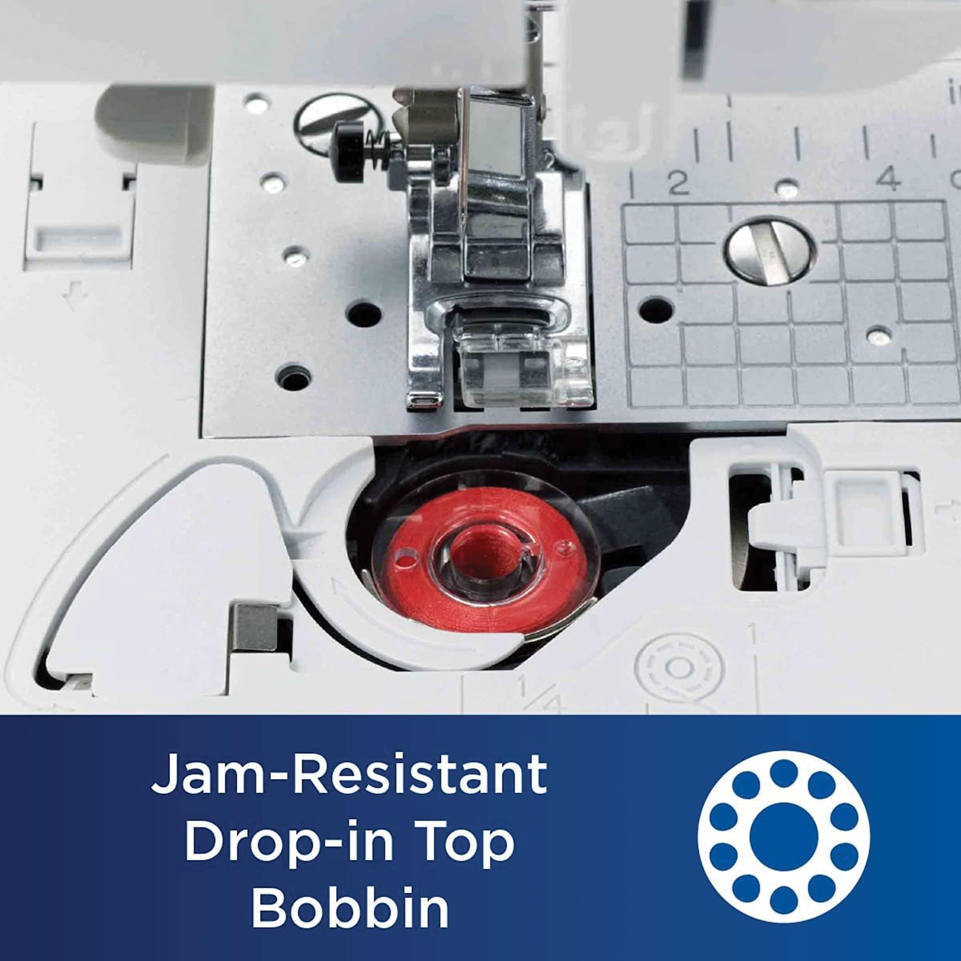 Jam-resistant drop-in top bobbin.