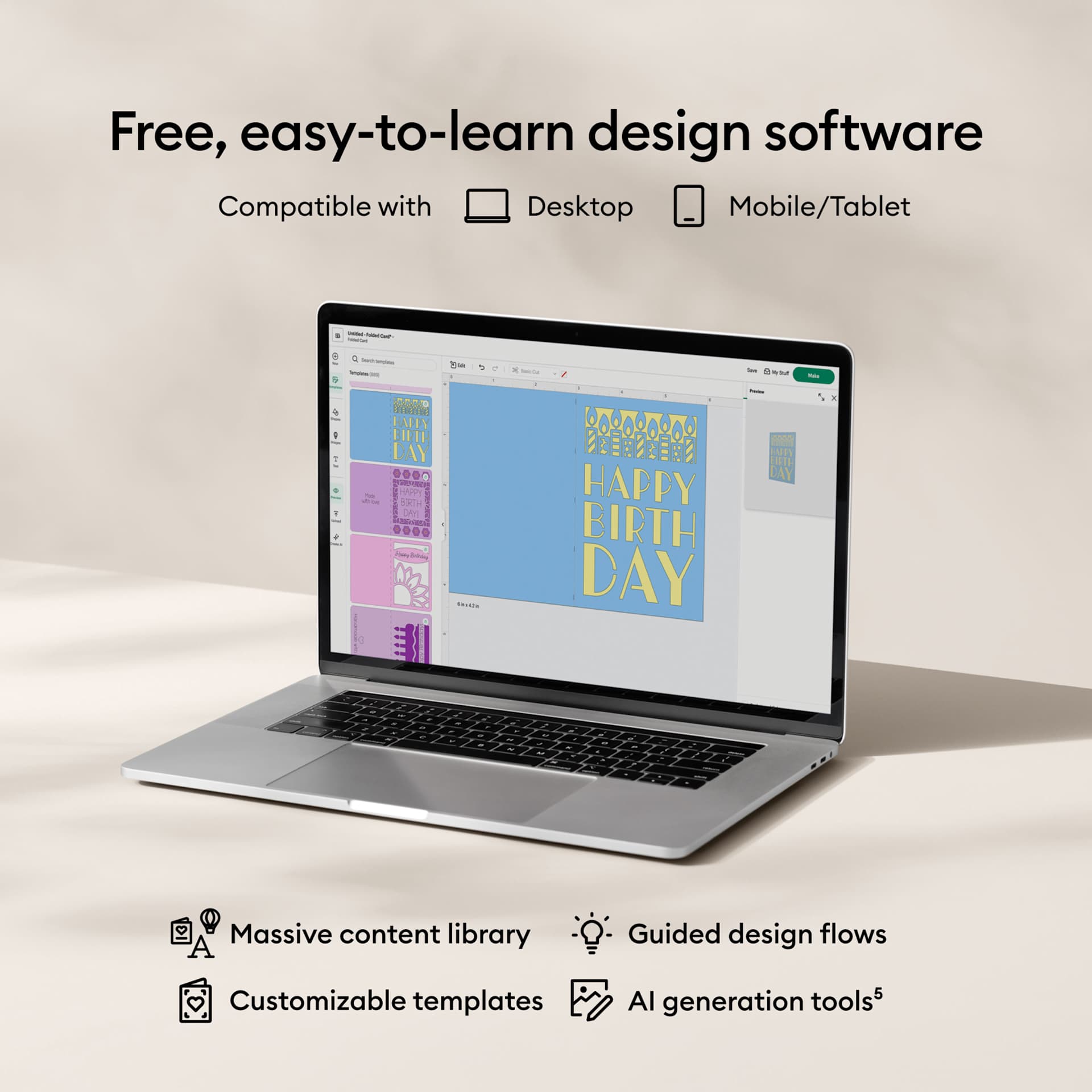 Free, easy-to-learn design software. Compatible with Desktop and Mobile/Tablet. Massive content library, Guided design flows, Customizable templates, AI generation tools.