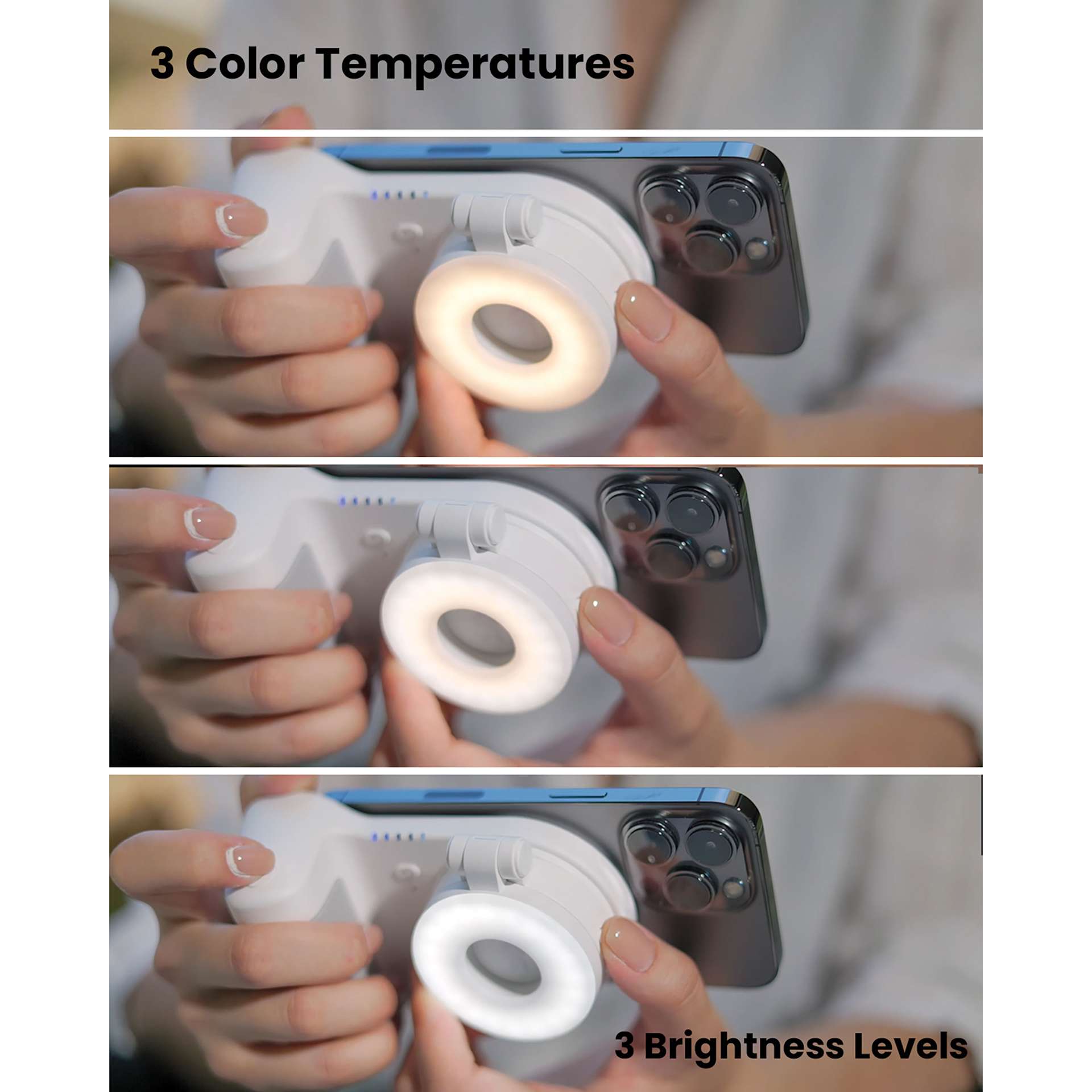 Three color temperatures, and three brightness levels