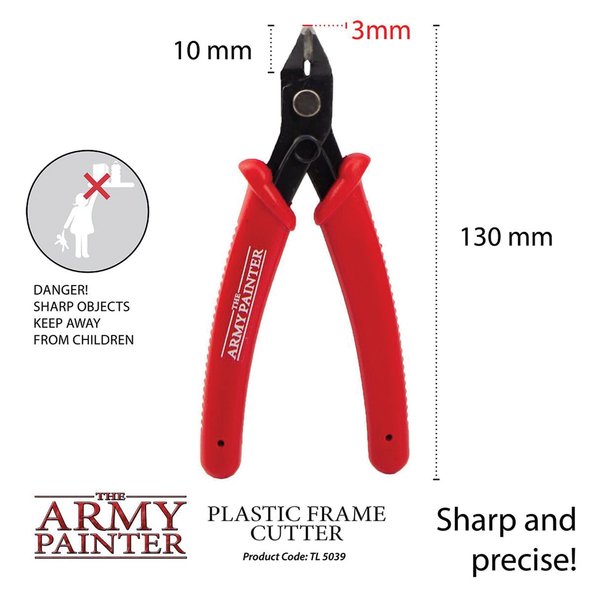 Danger! Sharp objects keep away from children. 10 mm head length. 3 mm head width. 130 mm total length. Sharp and precise! The Army Painter Plastic Frame Cutter Product code tl5039