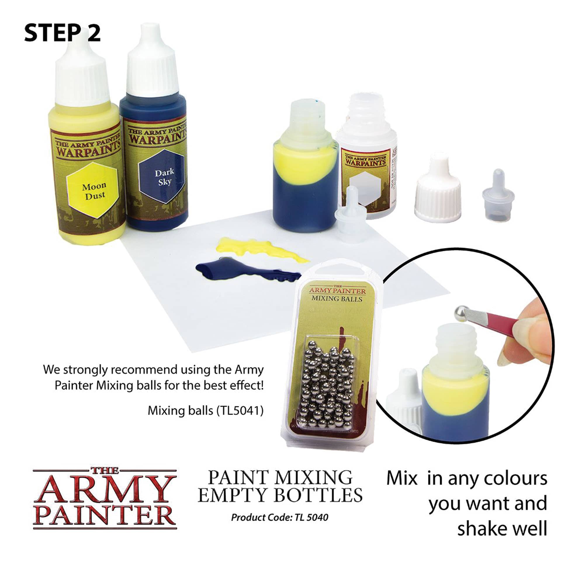 The Army Painter Empty Mixing Bottles Step 2. We strongly recommend using the Army Spray Painter Mixing balls for the best effect! Mixing ball (TL5040). Mix in any colours you want and shake well.