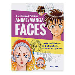Drawing and Painting Anime and Manga Faces (Book Cover)