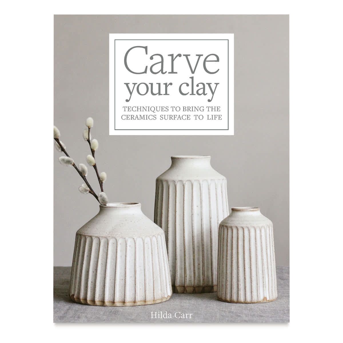 Carve Your Clay: Techniques to Bring the Ceramics Surface to Life