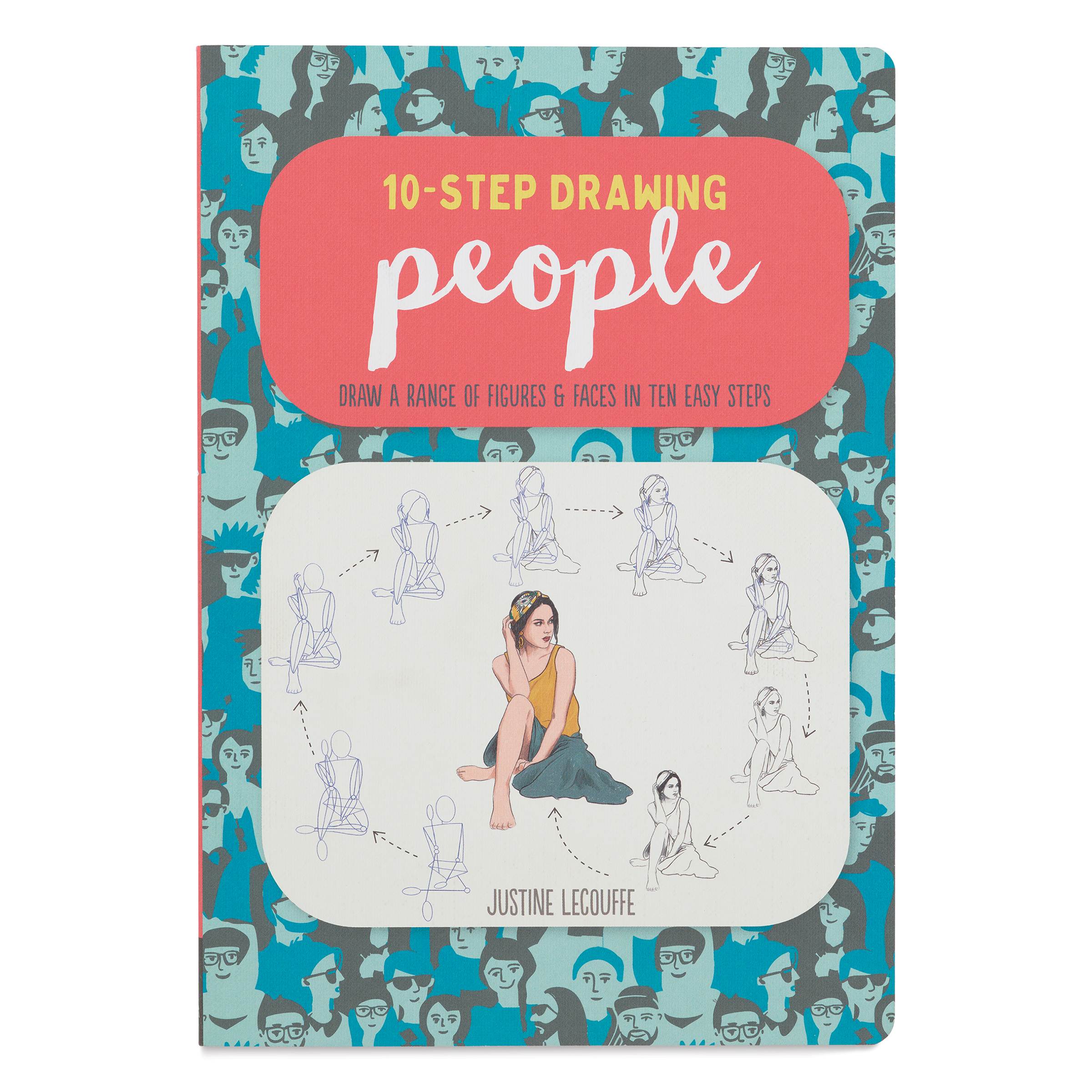 Ten-Step Drawing: People Draw a range of figures & faces in ten easy steps